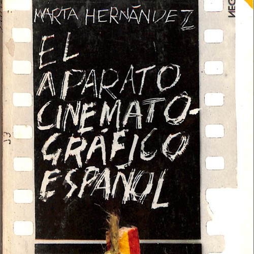 Libro: El aparato cinematográfico español