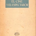 Libro: El cine y el espectador