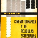 Libro: Guía Cinematográfica y de Películas Estrenadas – 1962