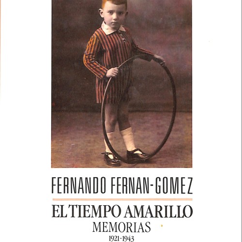 Libro: El tiempo amarillo. Memorias (1921–1943)
