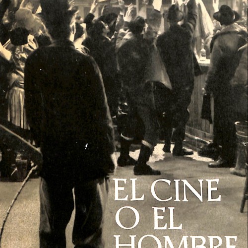 Libro: El cine o el hombre imaginario