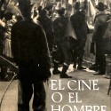 Libro: El cine o el hombre imaginario
