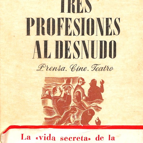 Tres profesiones al desnudo