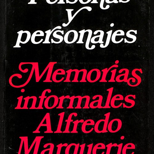 Personas y personajes. Memorias informales