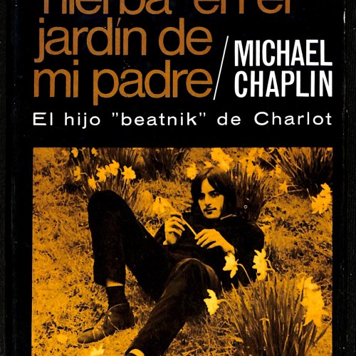 No pude fumar “hierba” en el jardín de mi padre