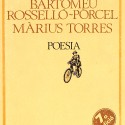 Poesia – Joan Salvat-Papasseit, Bartomeu Rosselló-Pòrcel, Màrius Torres