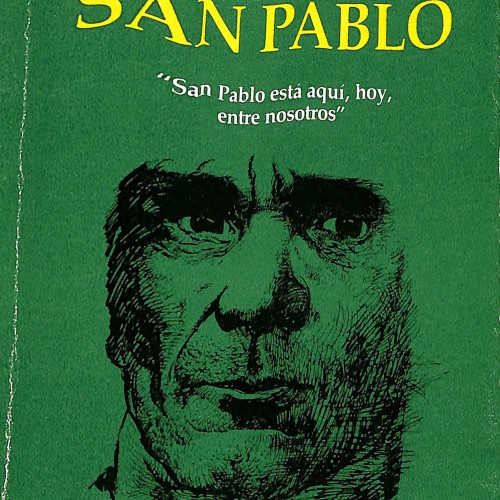 San Pablo (“San Pablo está aquí, hoy, entre nosotros”)