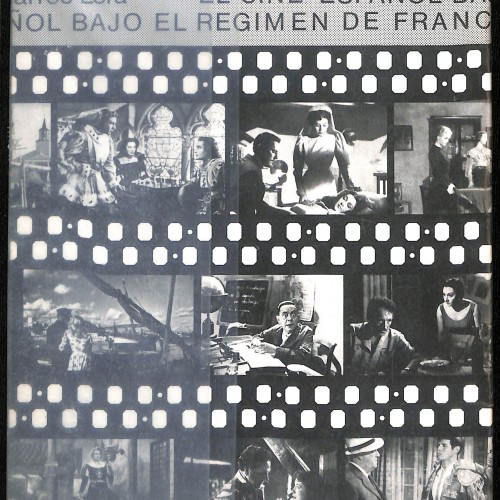 El Cine Español Bajo el Régimen de Franco