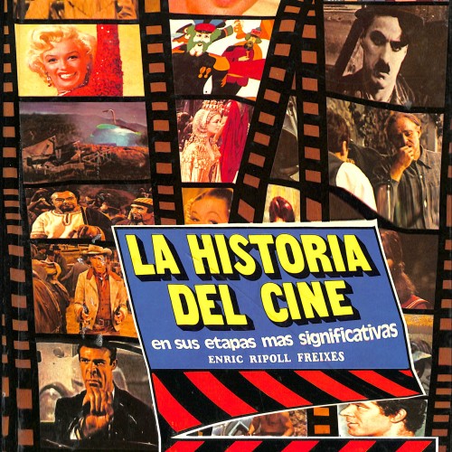 La historia del cine en sus etapas más significativas
