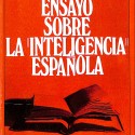 Ensayo sobre la “inteligencia” española