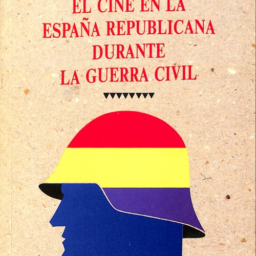 El cine en la España republicana durante la guerra civil