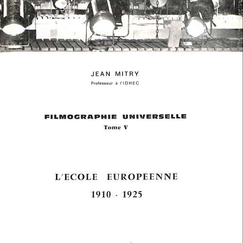 Libro Filmographie Universelle, Tome V – L’École Européenne 1910–1925