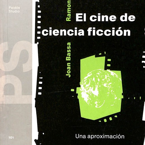 El cine de ciencia ficción. Una aproximación