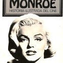 Marilyn Monroe (colección Historia Ilustrada del Cine)