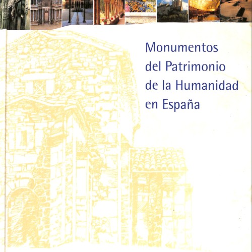 Monumentos del Patrimonio de la Humanidad en España