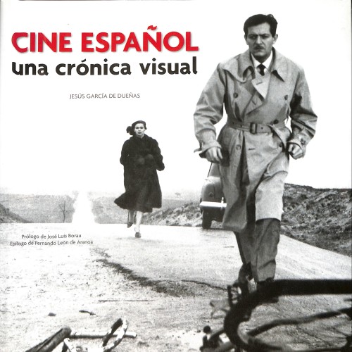 Libro ilustrado Cine Español: una crónica visual