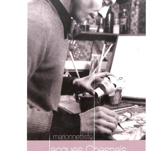 Catálogo de exposición Jacques Chesnais, marionnettiste. Un monde entre ses mains