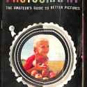 Libro Photography: The Amateur’s Guide to Better Pictures