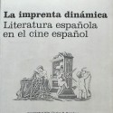 La imprenta dinámica. Literatura española en el cine español