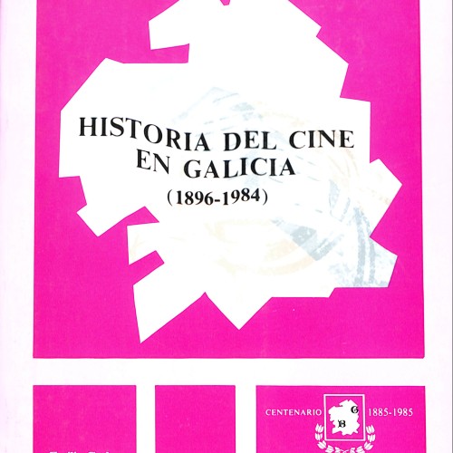 Historia del cine en Galicia (1896–1984)