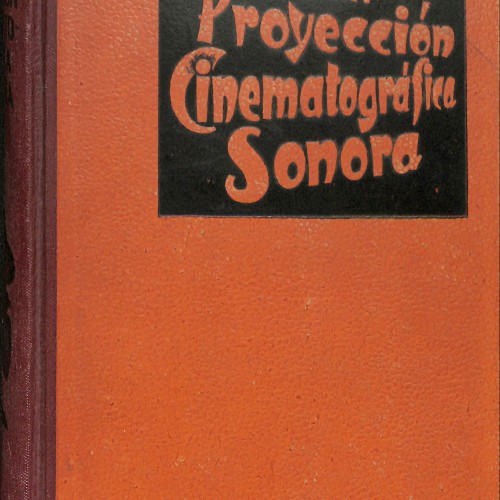 Proyección Cinematográfica Sonora