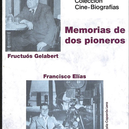 Memorias de dos pioneros