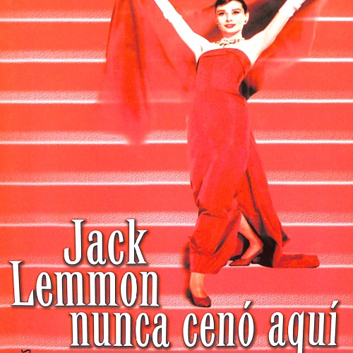 Jack Lemmon nunca cenó aquí
