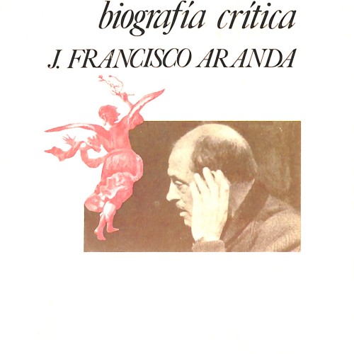 Luis Buñuel. Biografía crítica
