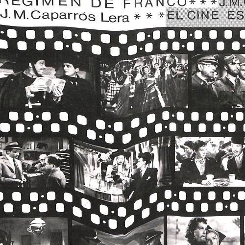 El cine español bajo el régimen de Franco