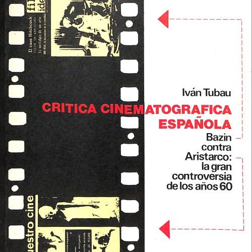 Crítica cinematográfica española. Bazin contra Aristarco: la gran controversia de los años 60