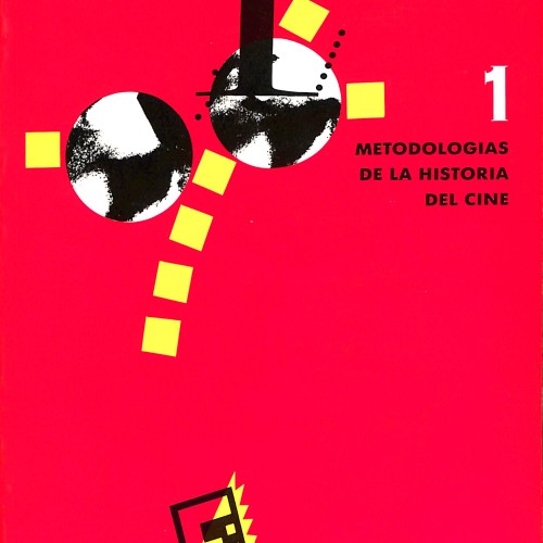 Cinematógrafo 1 – Metodologías de la Historia del Cine