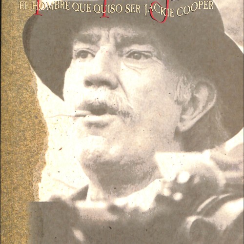 Fernando Fernán-Gómez: El hombre que quiso ser Jackie Cooper