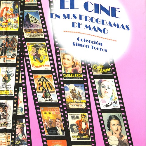 El cine en sus programas de mano – Colección Simón Torres