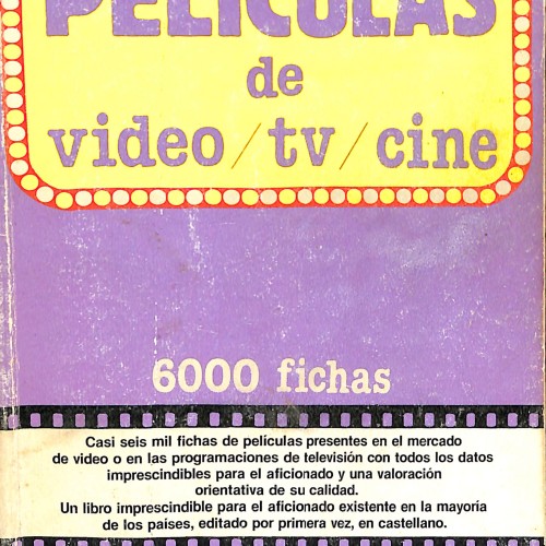 Todas las películas de video / tv / cine. 6000 fichas