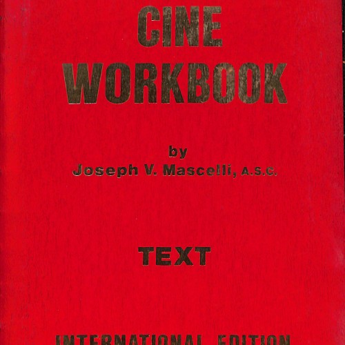 Mascelli’s Cine Workbook – Text (International Edition) de Joseph V. Mascelli, A.S.C. 1960-1970