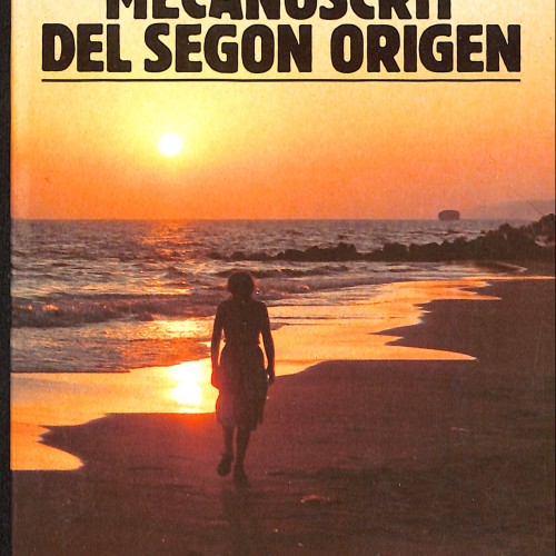 Libro - Mecanoscrit del Segon Origen - Manuel de Pedrolo - 1974–1985