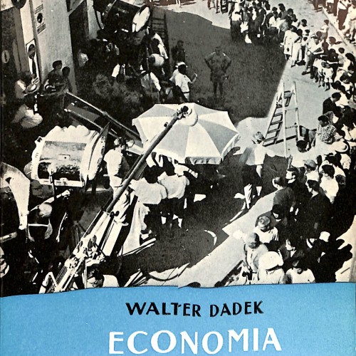 Libro - Economía cinematográfica - Walter Dadek