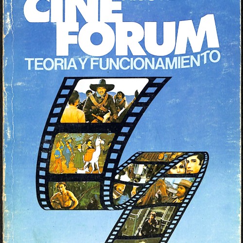 Libro Cineforum. Teoría y funcionamiento, Domingo Javier A. Gutiérrez