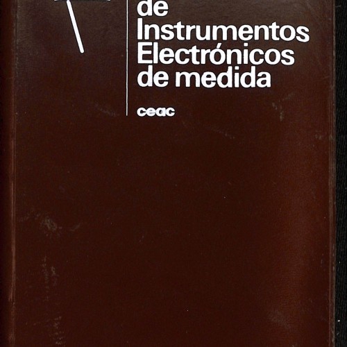 Manual de Instrumentos Electrónicos de Medida, CEAC (Centro de Estudios y Aplicaciones del Conocimiento)