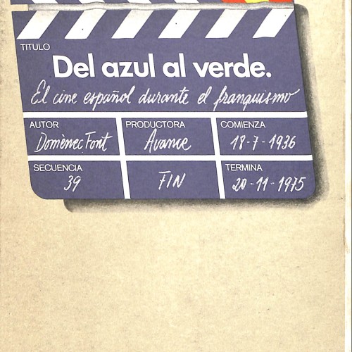 Libro Del azul al verde. El cine español durante el franquismo, Domènec Font