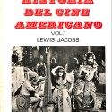La azarosa historia del cine americano. Volumen I, Lewis Jacobs