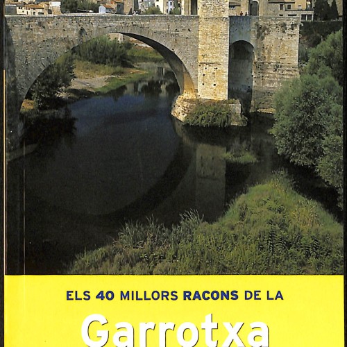 Libro: Els 40 millors racons de la Garrotxa i el Ripollès amb automòbil