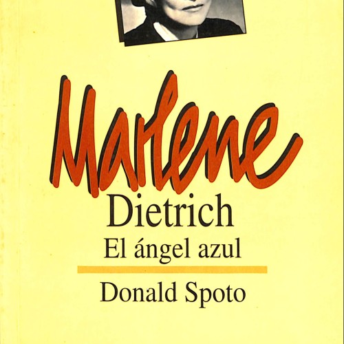 Libro Marlene Dietrich: El ángel azul de Donald Spoto.
