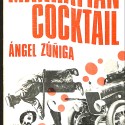 Libro Manhattan Cocktail de Ángel Zúñiga.
