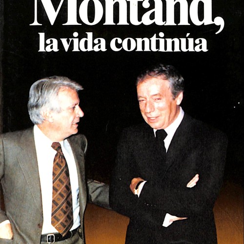 Libro: Montand, la vida continúa