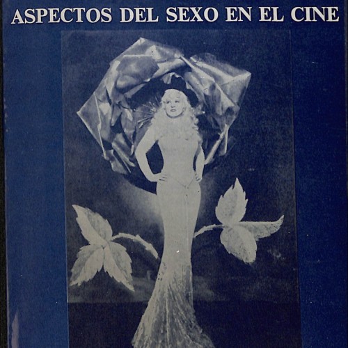 Libro  El sacrificio del celuloide. Aspectos del sexo en el cine