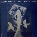 Libro  El sacrificio del celuloide. Aspectos del sexo en el cine
