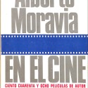 Libro Alberto Moravia en el cine. Ciento cuarenta y ocho películas de autor