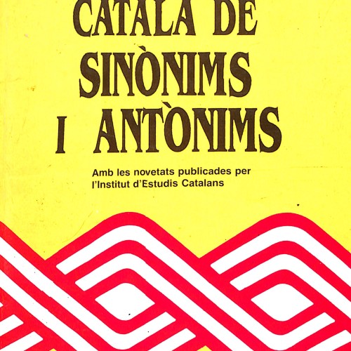 Diccionario  Diccionari Català de Sinònims i Antònims
