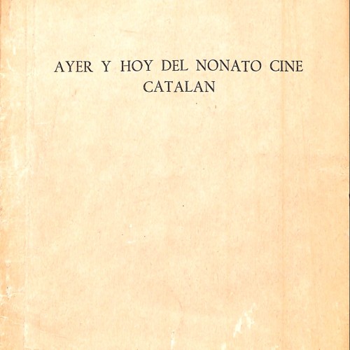 Libro: Ayer y hoy del nonato cine catalán